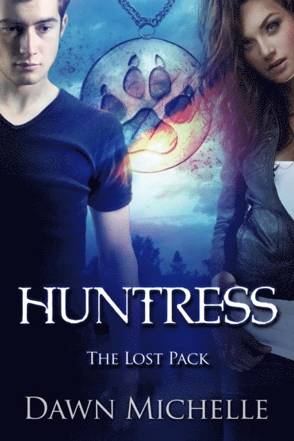 Dawn Michelle - Huntress, E-bok