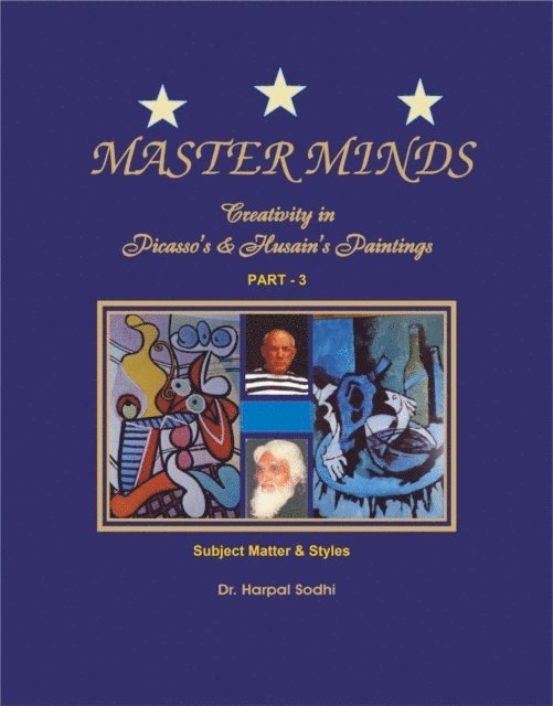 Harpal Sodhi - Master Minds:Creativity in Picasso's & Husain's Paintings. Part 3, E-bok. Tillgänglighet: Lägg i varukorg