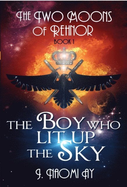 J. Naomi Ay - Boy who Lit up the Sky, E-bok. Tillgänglighet: Lägg i varukorg