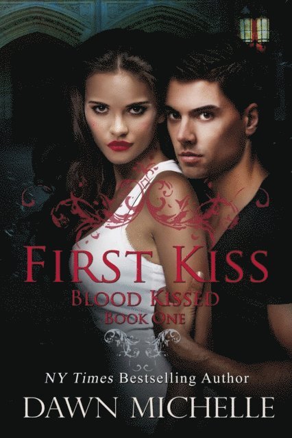 Dawn Michelle - First Kiss, E-bok