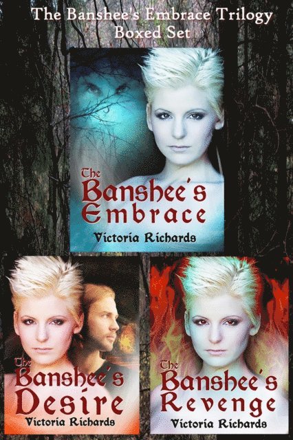 Victoria Richards - Banshee's Embrace Trilogy Boxed Set, E-bok