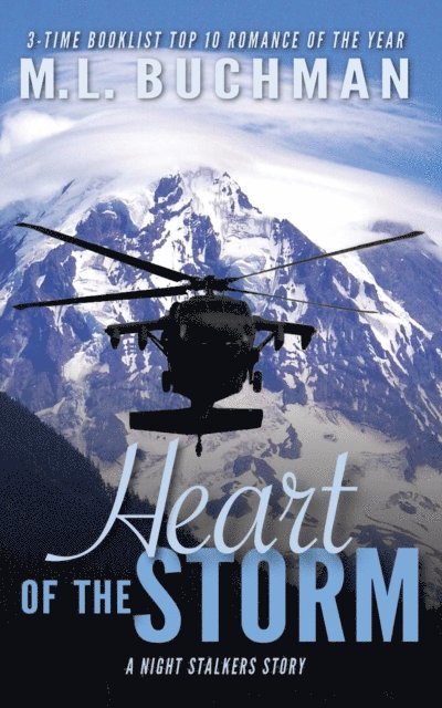 M. L. Buchman - Heart of the Storm, E-bok