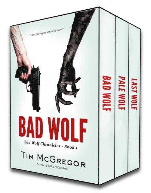 Tim McGregor - Bad Wolf Chronicles Boxed set, E-bok