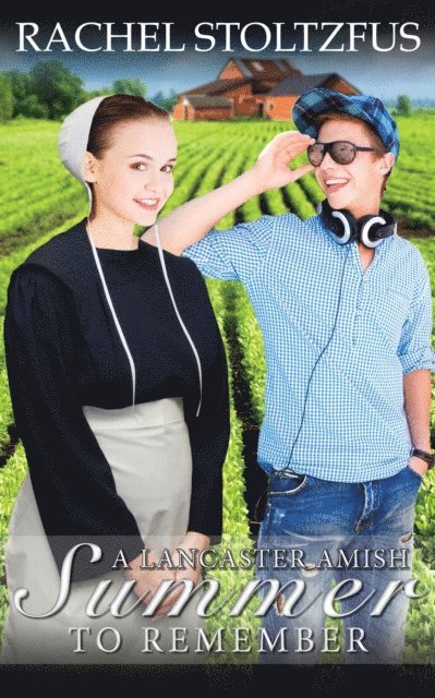 Rachel Stoltzfus - Lancaster Amish Summer to Remember, E-bok