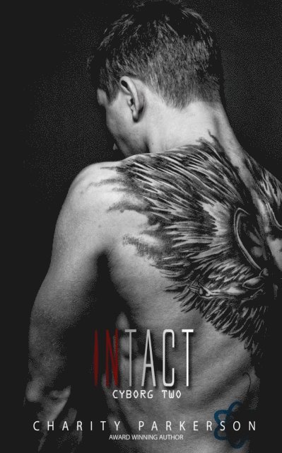 Charity Parkerson - Intact: Cyborg Two, E-bok