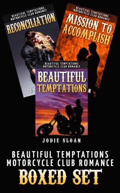 Jodie Sloan - Beautiful Temptations ( Motorcycle Club Romance Boxed Set), E-bok