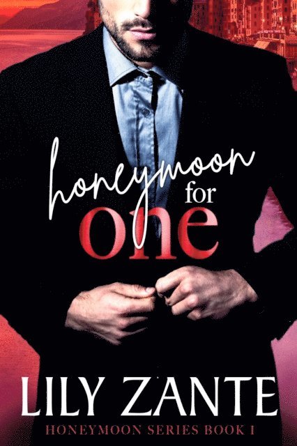 Lily Zante - Honeymoon For One, E-bok