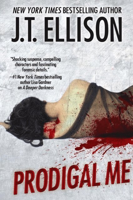 J.T. Ellison - Prodigal Me, E-bok