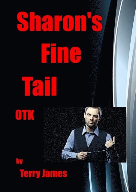 Terry James - Sharon's Fine Tail OTK, E-bok