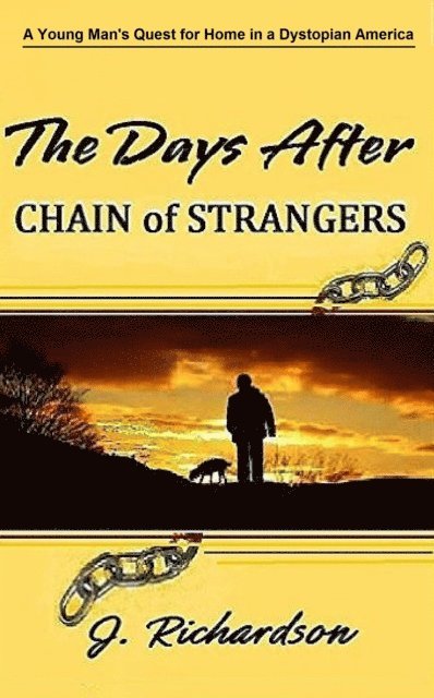 J. Richardson - Days After, Chain of Strangers, E-bok