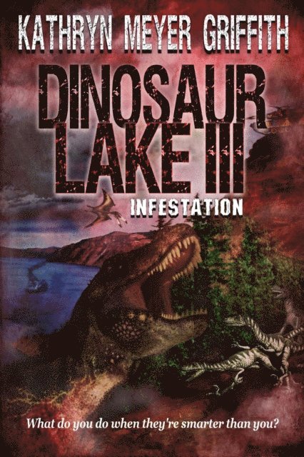 Kathryn Meyer Griffith - Dinosaur Lake III: Infestation, E-bok. Tillgänglighet: Lägg i varukorg