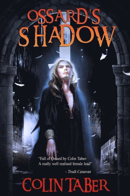 Colin Taber - Ossard's Shadow, E-bok