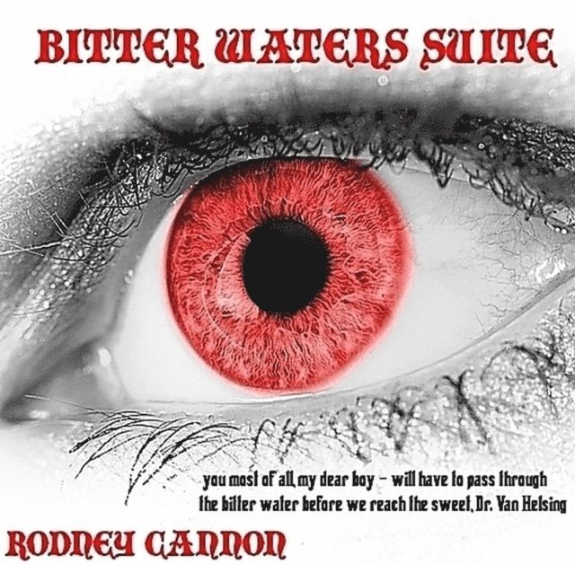 rodney cannon - Bitter Waters Suite, Episode One, E-bok. Tillgänglighet: Lägg i varukorg