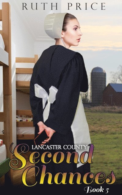 Ruth Price - Lancaster County Second Chances 5, E-bok