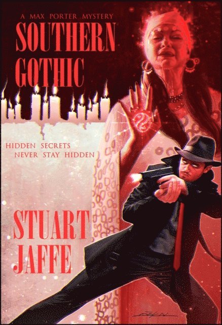Stuart Jaffe - Southern Gothic, E-bok