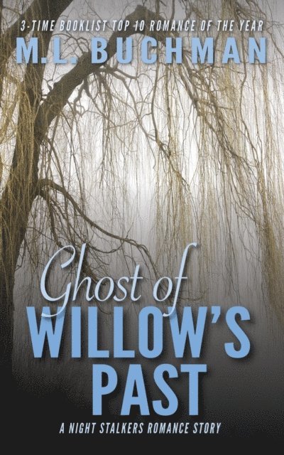 M. L. Buchman - Ghost of Willow's Past, E-bok