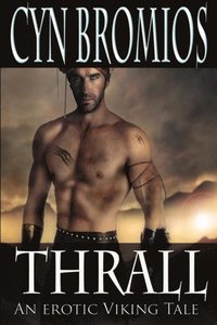 Thrall An Erotic Viking Tale