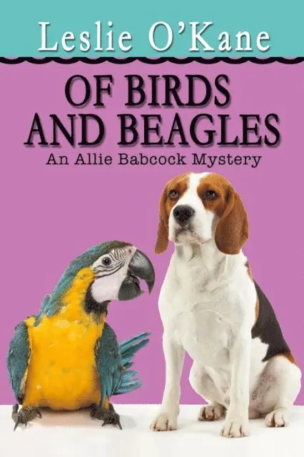 Leslie O'Kane - Of Birds and Beagles, E-bok. Tillgänglighet: Lägg i varukorg