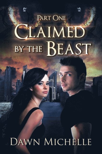 Dawn Michelle - Claimed by the Beast - Part One, E-bok