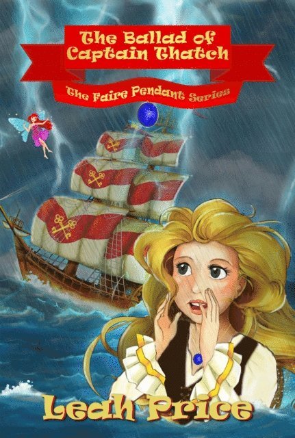 Leah Price - Ballad of Captain Thatch, E-bok