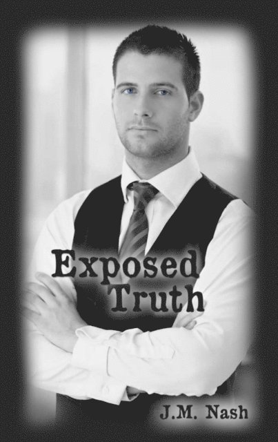 JM Nash - Exposed Truth, E-bok. Tillgänglighet: Lägg i varukorg