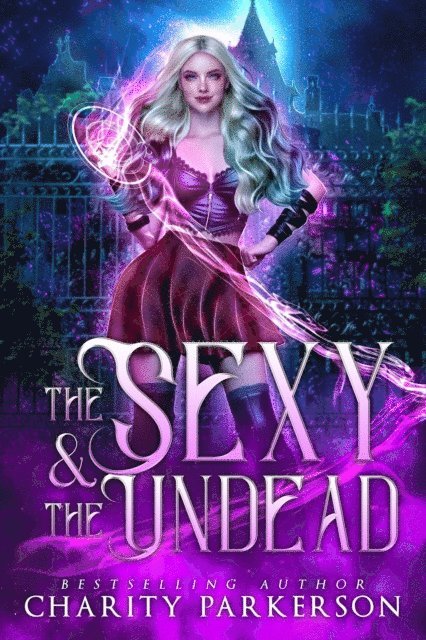 Charity Parkerson - Sexy & The Undead, E-bok
