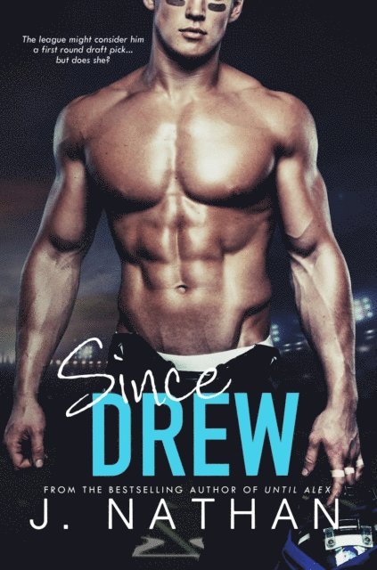 J. Nathan - Since Drew, E-bok