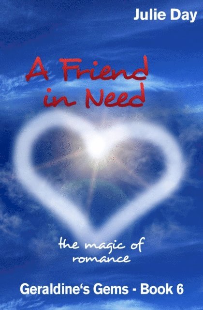 Julie Day - Friend in Need, E-bok