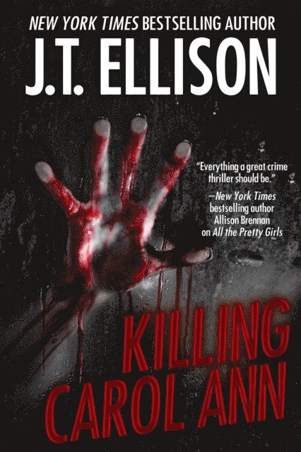 J.T. Ellison - Killing Carol Ann, E-bok