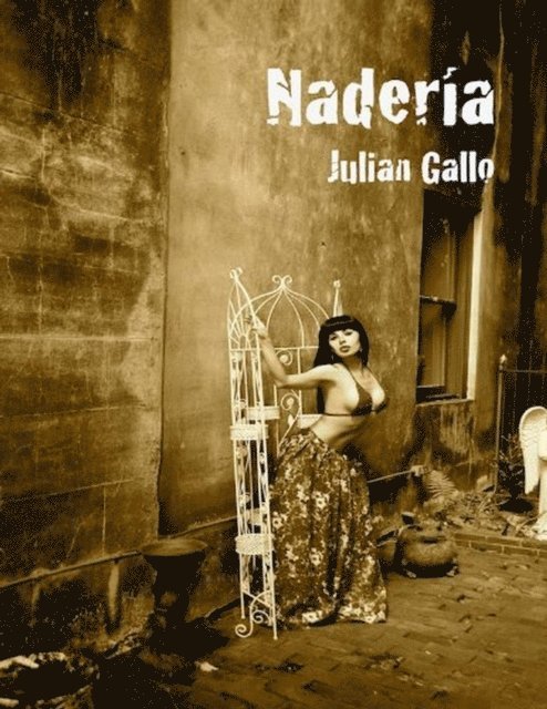 Julian Gallo - Naderia, E-bok