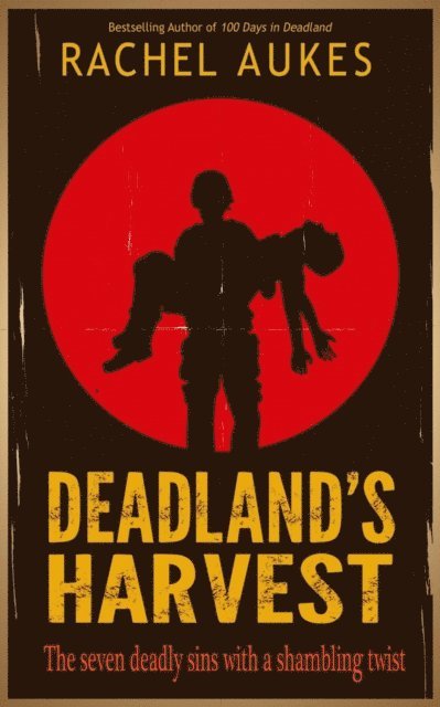 Rachel Aukes - Deadland's Harvest, E-bok