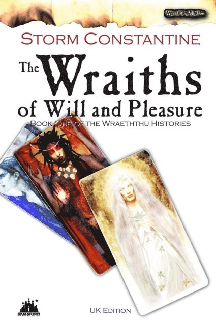 Storm Constantine - Wraiths of Will and Pleasure, E-bok
