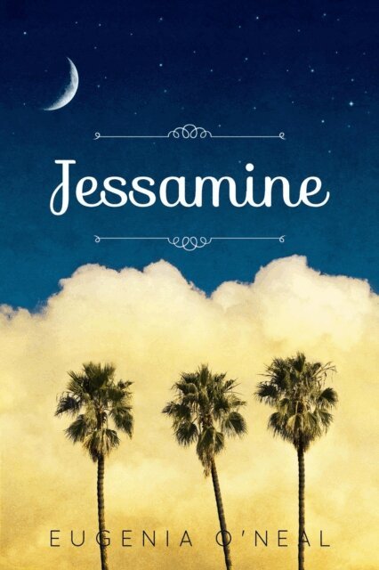 Eugenia O'Neal - Jessamine, E-bok