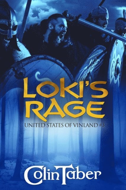 Colin Taber - United States of Vinland: Loki's Rage, E-bok