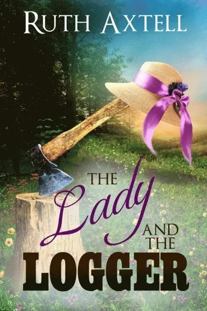 Ruth Axtell - Lady and the Logger, E-bok. Tillgänglighet: Lägg i varukorg