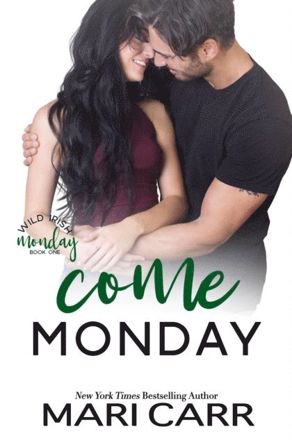 Mari Carr - Come Monday, E-bok