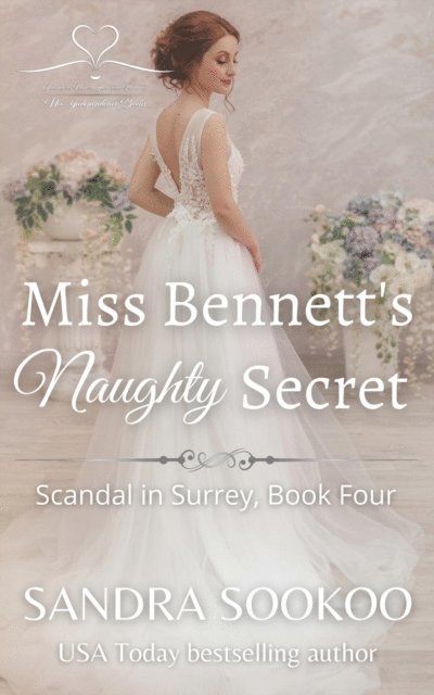 Sandra Sookoo - Miss Bennett's Naughty Secret, E-bok