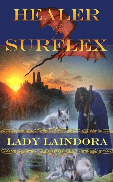 Lady Laindora, Sue Raymond - Healer of Surflex, E-bok. Tillgänglighet: Lägg i varukorg