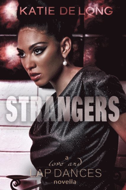 Katie de Long - Strangers, E-bok