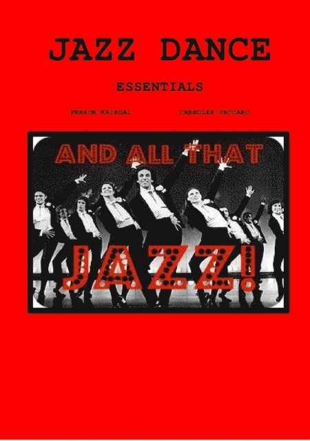 Kimberly Chandler-Vaccaro, Lorraine Person-Kriegel - Jazz Dance Today Essentials, E-bok