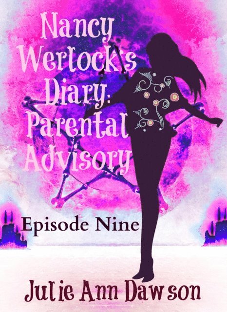 Julie Ann Dawson - Nancy Werlock's Diary: Parental Advisory, E-bok. Tillgänglighet: Lägg i varukorg