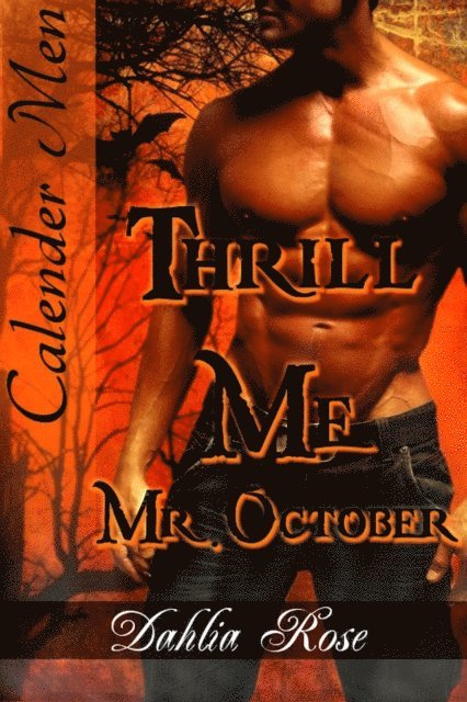 Dahlia Rose - Thrill Me Mr. October, E-bok. Tillgänglighet: Lägg i varukorg