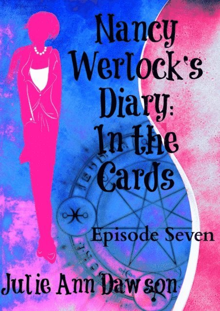 Julie Ann Dawson - Nancy Werlock's Diary: In the Cards, E-bok