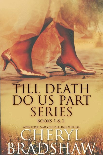 Cheryl Bradshaw - Till Death do us Part Series, Books 1-2, E-bok. Tillgänglighet: Lägg i varukorg