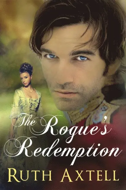 Ruth Axtell - Rogue's Redemption, E-bok. Tillgänglighet: Lägg i varukorg