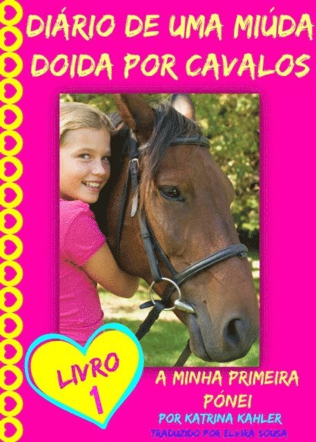 Katrina Kahler - Diário De Uma Miúda Doida Por Cavalos, E-bok. Tillgänglighet: Lägg i varukorg