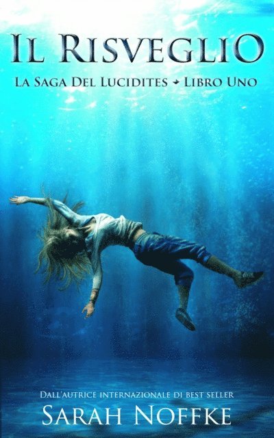 Sarah Noffke - Il Risveglio, E-bok