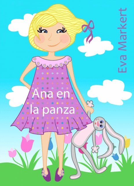 Eva Markert - Ana en la Panza, E-bok. Tillgänglighet: Lägg i varukorg