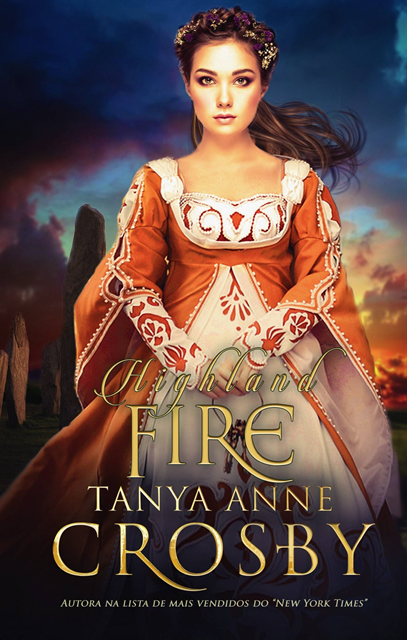Tanya Anne Crosby - Highland Fire - Os Guardiães da Pedra do Destino, E-bok