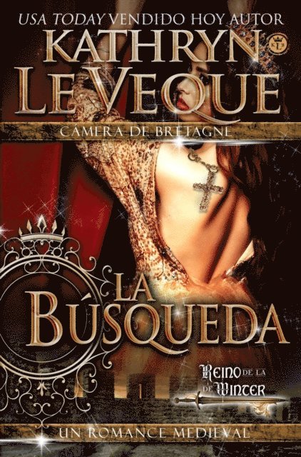 Kathryn Le Veque - LA BÚSQUEDA, E-bok